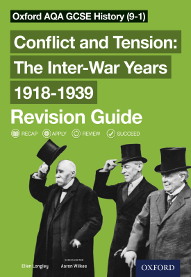 Read more about the article Oxford AQA GCSE History (9-1): Conflict and Tension: The Inter-War Years 1918-1939 Revision Guide – 9780198422921